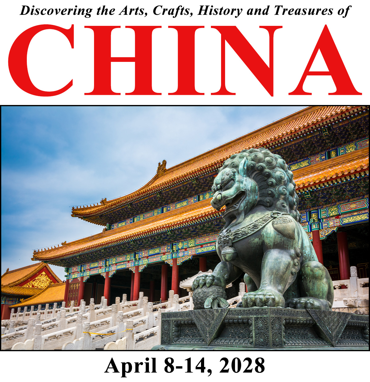 Exploring the Arts, Crafts, History and Treasures of China