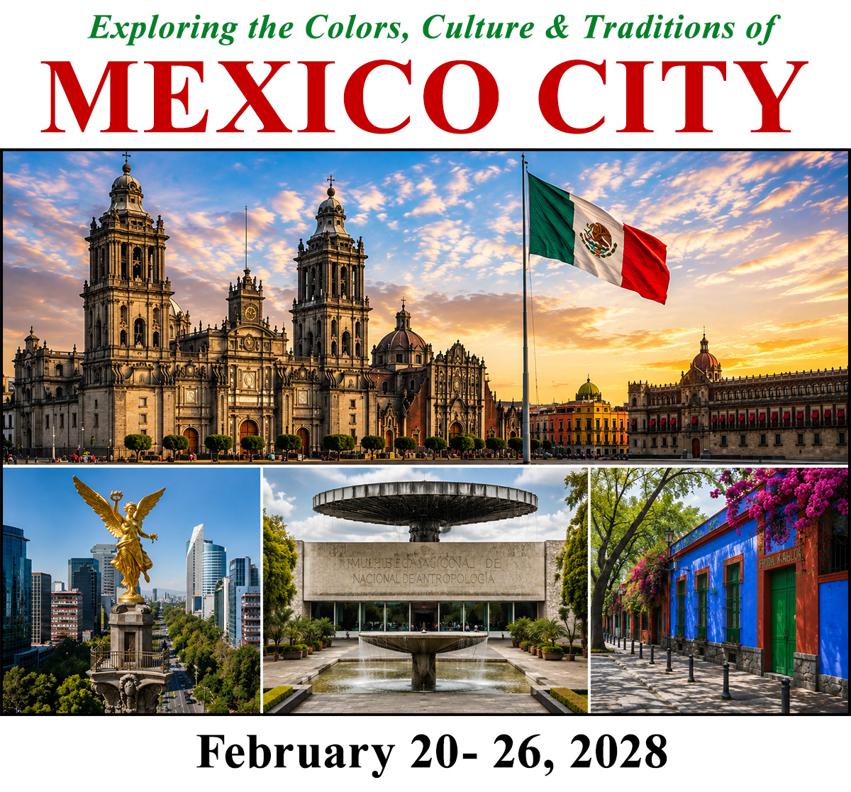 Exploring the Colors, Culture & Traditions of Mexico